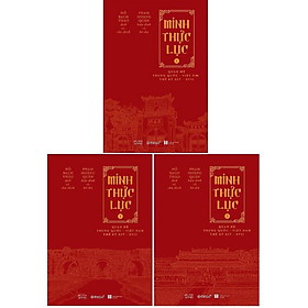 Minh Thực Lục: Quan Hệ Trung Quốc - Việt Nam Thế Kỷ XIV-XVII (Bộ 3 Tập)