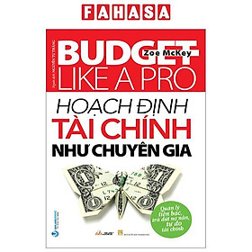 Budget Like A Pro - Hoạch Định Tài Chính Như Chuyên Gia