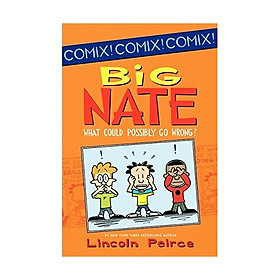 Big Nate: What Could Possibly Go Wrong