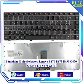 Bàn phím dành cho laptop Lenovo B470 B475 B490 G470 G475 V470 V475 Z470 - Hàng Nhập Khẩu