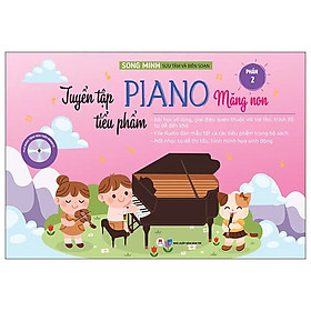 Sách Tuyển Tập Tiểu Phẩm Piano Măng Non Phần 2