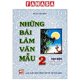 Những Bài Làm Văn Mẫu 2 - Tập 1 Bộ Chân Trời Sáng Tạo