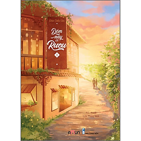 Sách Đêm nay có rượu 1 - Đinh Tị