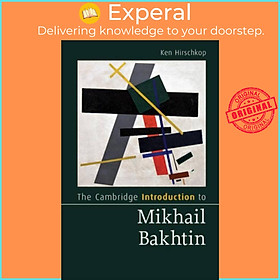 Sách - The Cambridge Introduction to Mikhail Bakhtin by Ken Hirschkop (UK edition, paperback)