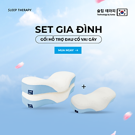 Mua Set gối gia đình - Gối ngủ ngon giảm đau vai gáy cổ - Sleep Therapy - Màu ngẫu nhiên