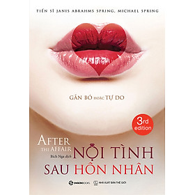Nội Tình Sau Hôn Nhân - Gắn Bó Hoặc Tự Do - Saigonbook
