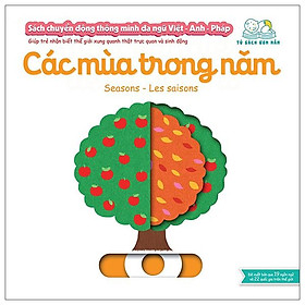 Sách Chuyển Động Thông Minh Đa Ngữ Việt - Anh - Pháp Các Mùa Trong Năm