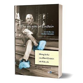 Hình ảnh Thư Gửi Giáo Sư Einstein - Lời Nói Đầu Của Evelyn Einstein - Những Lá Thư Của Albert Einstein Với Thiếu Nhi