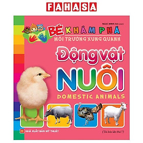 Sách - Bé Khám Phá Môi Trường Xung Quanh - Động Vật Nuôi - Bìa Cứng (Tái Bản 2025)