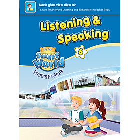 [E-BOOK] i-Learn Smart World Listening & Speaking 6 Sách giáo viên điện tử