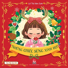 Sách Vun Đắp Tâm Hồn Những Chiếc Sừng Xinh Đẹp