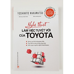 [Download Sách] Nghệ Thuật Làm Việc Tuyệt Vời Của TOYOTA