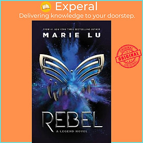 Sách - Rebel by Marie Lu (UK edition, paperback)