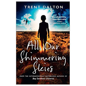 All Our Shimmering Skies - Đang cập nhật