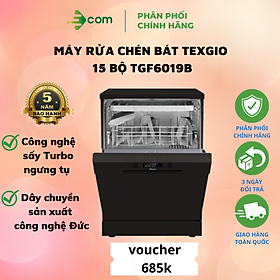 Máy Rửa Chén Bát Texgio 15 Bộ TGF6019B - Có Thể Lắp Âm - Chống Rò Rỉ Nước - Hàng Chính Hãng, bảo hành 5 năm