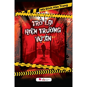 Truyện Trinh Thám: Trở Lại Hiện Trường Vụ Án