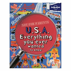 Not For Parents USA: Everything You Ever Wanted To Know