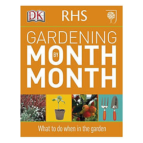 RHS Gardening Month By Month