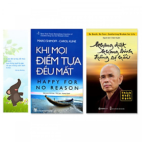 Combo 2 cuốn: Khi Mọi Điểm Tựa Đều Mất, Không Diệt Không Sinh Đừng Sợ Hãi (Kèm bookmark danh ngôn hình voi) 