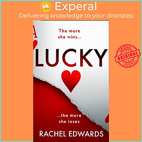 Sách - Lucky by Rachel Edwards (UK edition, hardcover)