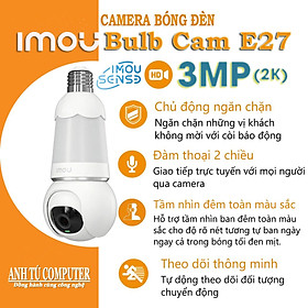 Camera WiFi bóng đèn 3MP 2K Imou Bulb Cam E27 IPC-S6DP-3M0WEB-E27 hàng chính hãng