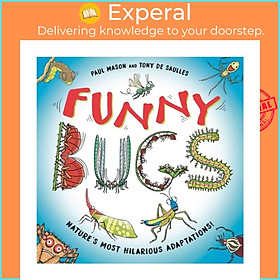Sách - Funny Bugs - Laugh-out-loud nature facts! by Tony De Saulles (UK edition, paperback)