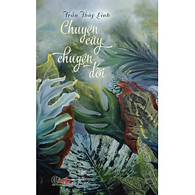 Chuyện cây chuyện đời