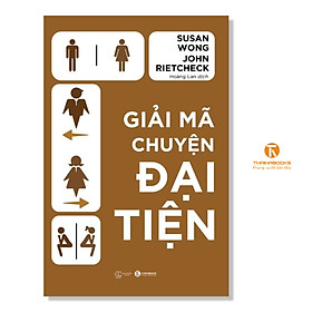 Sách - Giải mã chuyện đại tiện - Thái Hà Books