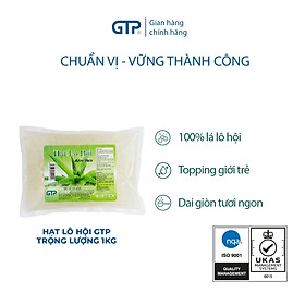 Hạt Nha đam (Lô hội) nguyên chất GTP (1kg/bao) - Topping mới lạ cho trà sữa, trà đào, hồng trà, lục trà...