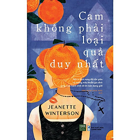 Sách Cam Không Phải Loại Quả Duy Nhất - 1980Books - BẢN QUYỀN - 1980 Books