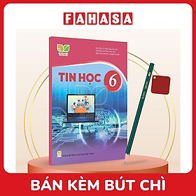 Sách Giáo Khoa Tin Học 6 (Kết Nối) (Chuẩn) - Kèm Bút Chì