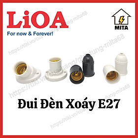 Đui Đèn Xoáy E27 LiOA - Đui Treo, Gắn Tường Chếch 45, 90 độ