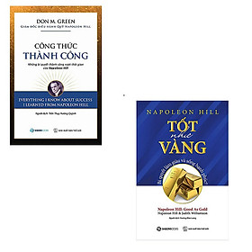 Download sách Combo sách của Napoleon Hill: Công Thức Thành Công: Những Bí Quyết Thành Công Vượt Thời Gian - Tốt Như Vàng