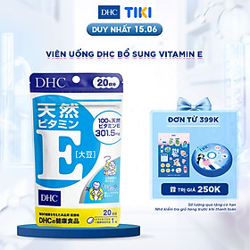 Viên uống DHC Bổ Sung Vitamin E Nhật Bản 20 Ngày