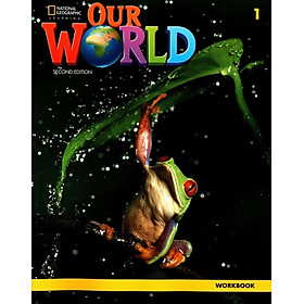 Hình ảnh Our World 1 Workbook 2nd Edition (American English)