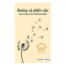 Nơi bán Buông Xả Phiền Não (Tái Bản) - Giá Từ -1đ