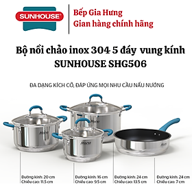 Mua Bộ nồi chảo inox 304 5 đáy cao cấp bọc quai chống nóng Sunhouse SHG509