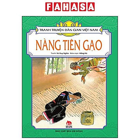 Tranh Truyện Dân Gian Việt Nam - Nàng Tiên Gạo (Tái Bản 2024)