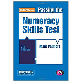 [Download Sách] Passing The Numeracy Skills Test (Achieving QTS Series)