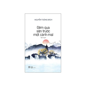 Đêm Qua Sân Trước Một Cành Mai (PB)