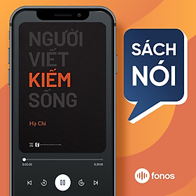 Sách nói: Người Viết Kiếm Sống 