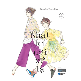 Nhật Kí Nơi Xứ Lạ - Tập 4