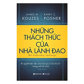 Hình ảnh Tủ Sách Hay Dành Cho Nhà Lãnh Đạo: Những Thách Thức Của Nhà Lãnh Đạo (Bí Quyết Làm Nên Thành Quả Thần Kỳ Trong Mỗi Tổ Chức); Tặng Kèm BookMark