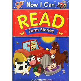 NOW I CAN READ - FARM STORIES (PADDED) - Bé tập đọc - Truyện kể về nông trại