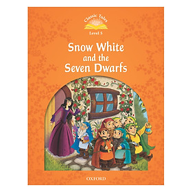 Nơi bán Classic Tales, Second Edition 5: Snow White And The Seven Dwarfs - Giá Từ -1đ