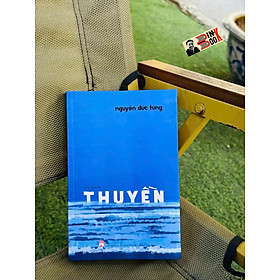 THUYỀN – Nguyễn Đức Tùng – NXB Phụ Nữ Việt Nam