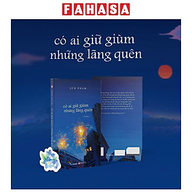 Sách Jun Phạm - Có Ai Giữ Giùm Những Lãng Quên (Tái Bản 2025) - Tặng Kèm Bookmark - Tiểu thuyết Việt Nam, truyện ngắn