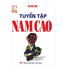 Tuyển Tập Nam Cao (Tái Bản 2019)