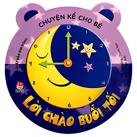 [Download Sách] Chuyện Kể Cho Bé: Lời Chào Buổi Tối (Tái Bản 2018)