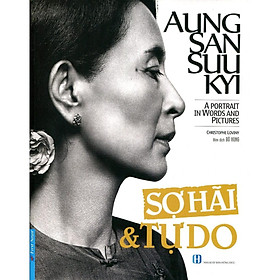 Sách - Aung San Suu Kyi - Sợ Hãi & Tự Do